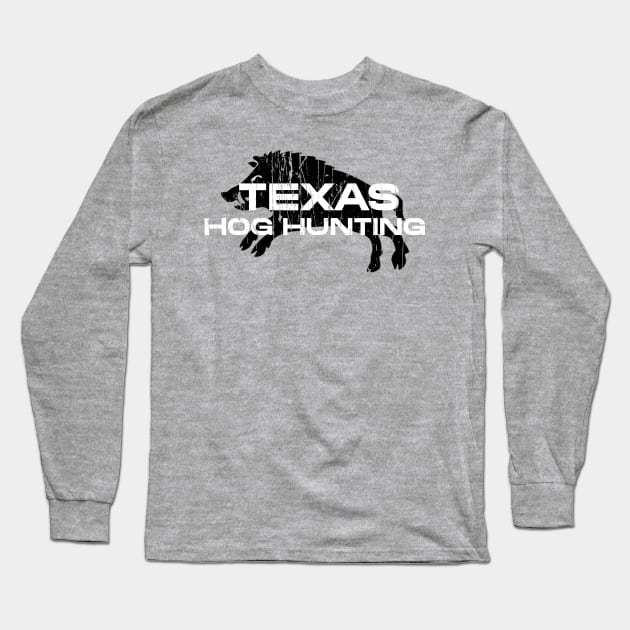 HOG HUNTING TEXAS FERAL HOGS Long Sleeve T-Shirt by Cult Classics